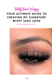 Ultimate Guide To Creating My wispy Look E-book